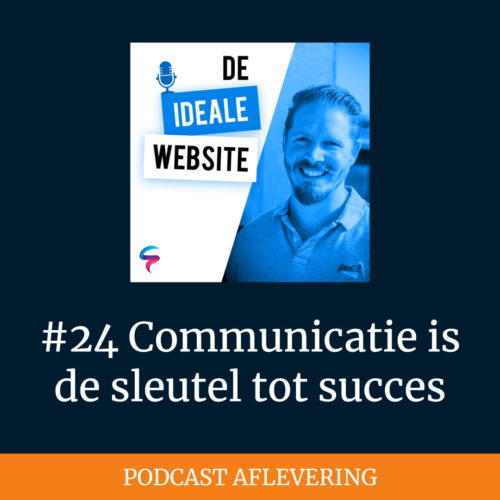 #24 Communicatie is de sleutel tot succes